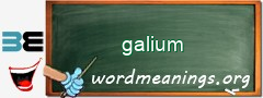 WordMeaning blackboard for galium